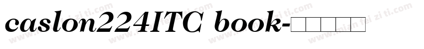 caslon224ITC book字体转换